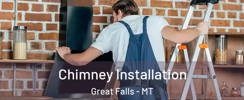  Chimney Installation Great Falls - MT