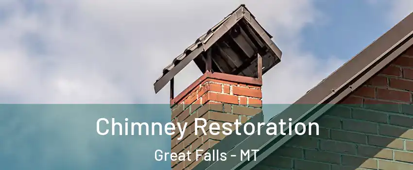  Chimney Restoration Great Falls - MT
