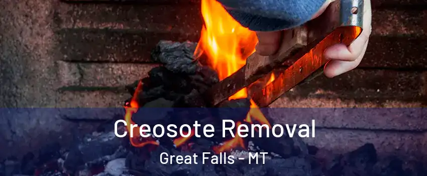  Creosote Removal Great Falls - MT