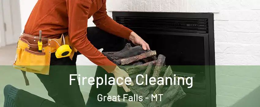  Fireplace Cleaning Great Falls - MT