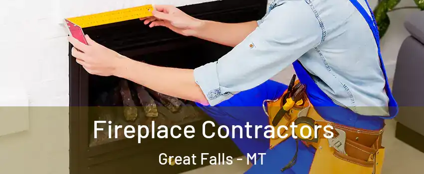  Fireplace Contractors Great Falls - MT