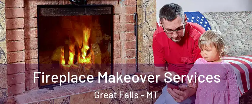  Fireplace Makeover Services Great Falls - MT