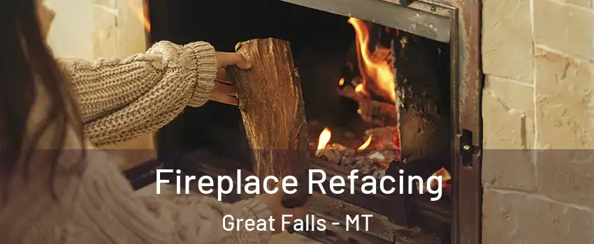  Fireplace Refacing Great Falls - MT