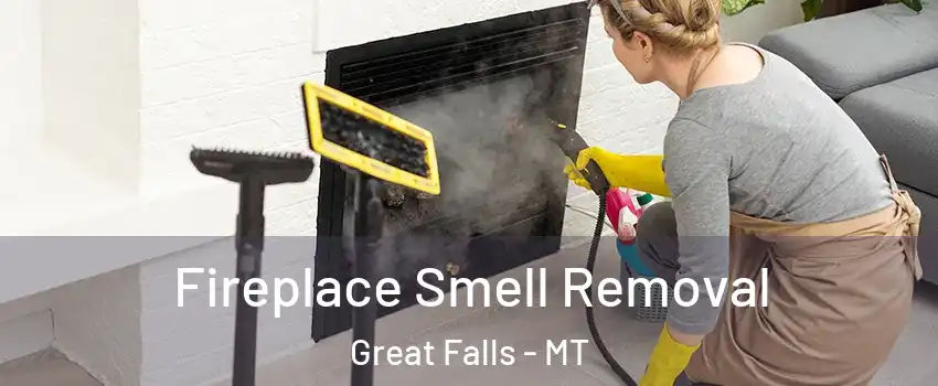  Fireplace Smell Removal Great Falls - MT