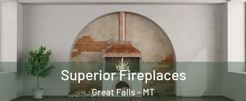  Superior Fireplaces Great Falls - MT