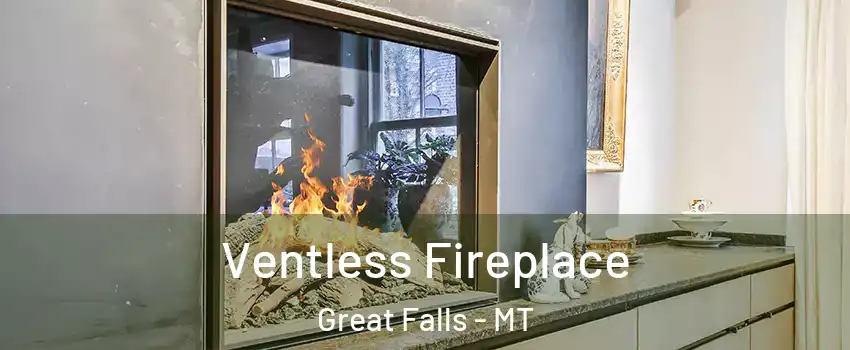  Ventless Fireplace Great Falls - MT